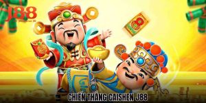 Chiến thắng Caishen J88 - Game đổi thưởng kiếm tiền cực lớn