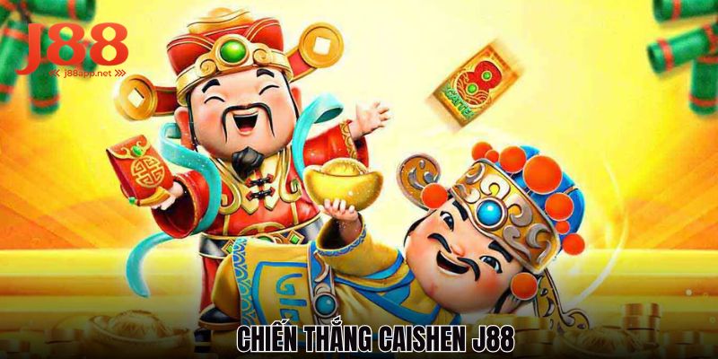 Chiến thắng Caishen J88 - Game đổi thưởng kiếm tiền cực lớn