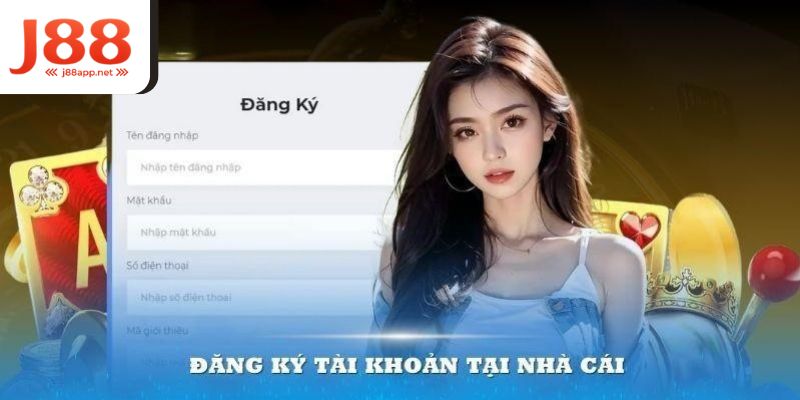 Quy trình 4 bước đăng ký J88 nhanh chóng và dễ dàng nhất