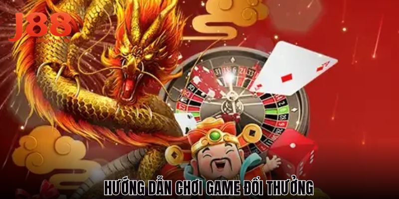 Tham khảo hướng dẫn chơi game để đổi thưởng