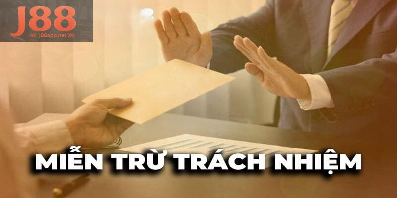 Cập nhật chính sách miễn trừ mới nhất 2025 tại J88