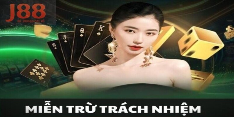Các quy định miễn trừ trách nhiệm J88 có vai trò rất quan trọng trong việc phát triển thương hiệu
