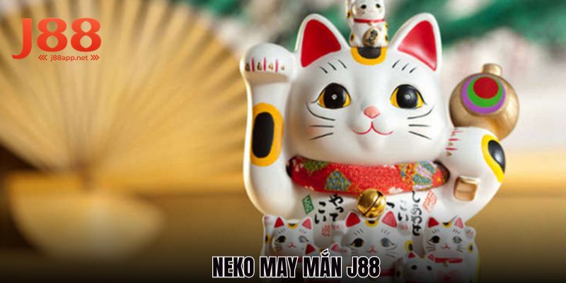 Neko may mắn J88 - Game đổi thưởng cực kỳ hấp dẫn 2025