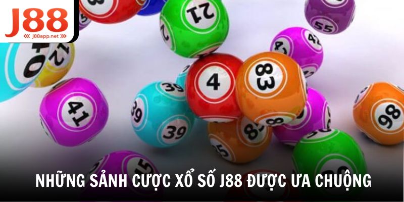 Tổng hợp những sảnh cược xổ số J88 được ưa chuộng